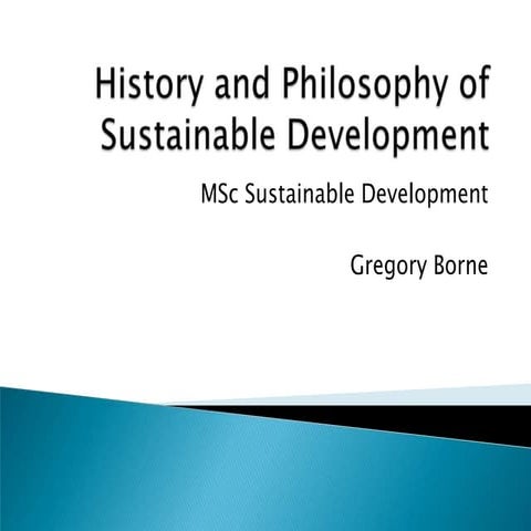 Philosophy and History of Sustainable Development