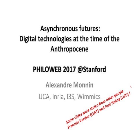  Asynchronous futures: Digital technologies at the time of the Anthropocene
