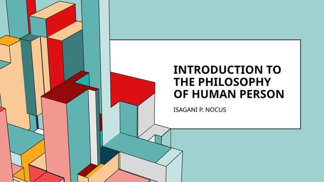 Introduction to the Philosophy of the Human Person week 3.pptx