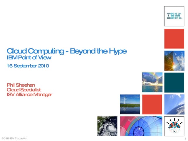 Cloud Computing - Beyond the Hype