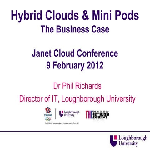 The business case for hybrid clouds and mini pods