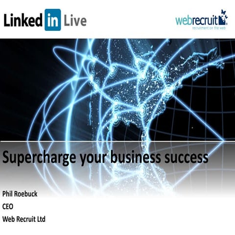 Phil Roebuck - Supercharge Your Business Success With LinkedIn - The Online B...