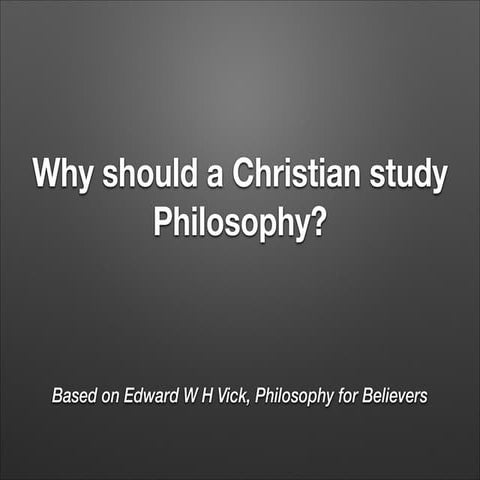 703 Introduction to Christian Philosophy (ICP): Session 2