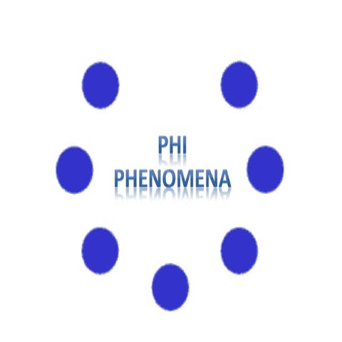 Phi phenomena 