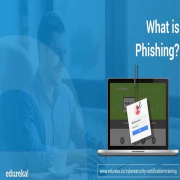 What is Phishing? Phishing Attack Explained | Edureka