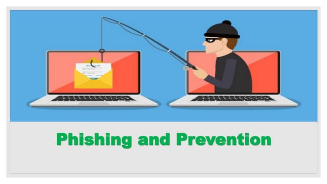 Phishing and prevention