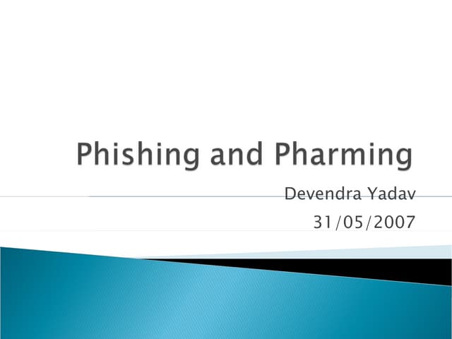 Phishing & Pharming