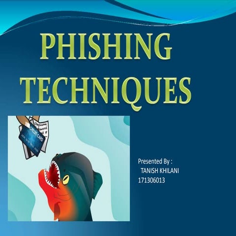 Phishing technique tanish  khilani 