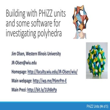 PHiZZ Units (Beauty of Three Dimensional Polyhedra Workshop)
