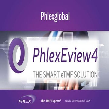 PhlexEview 4, The Smart eTMF Solution
