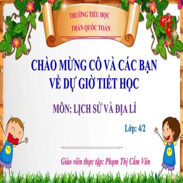 Phạm Thị Cẩm Vân - Lịch sử và Địa lí 4 - Bài 26 (T.1).pptx