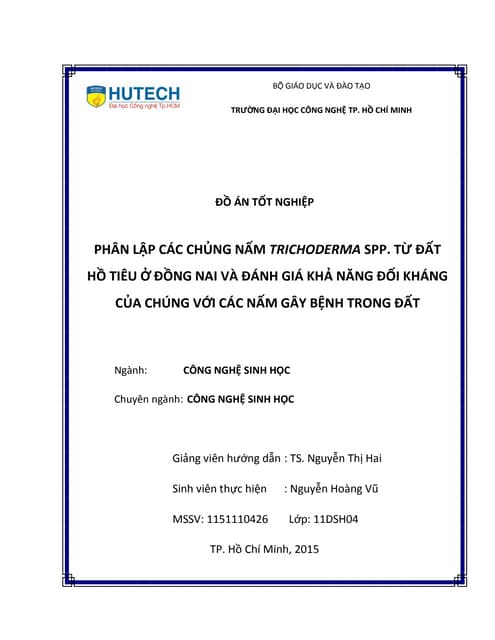 Phân lập các chủng nấm trichoderma spp. từ đất hồ tiêu ở đồng nai và đánh giá...