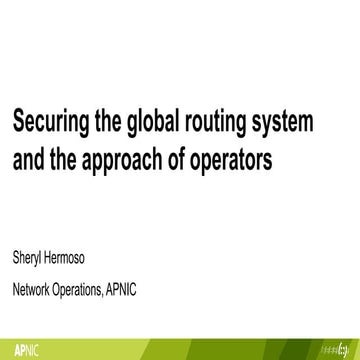 Securing the global routing system and the approach of operators