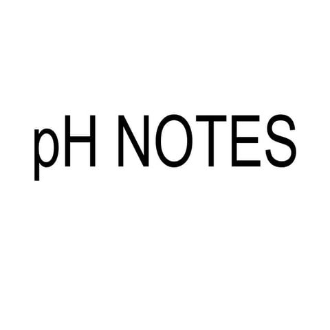 pH Notes