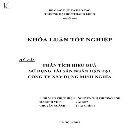 Phân tích hiệu quả sử dụng tài sản ngắn hạn tại Công ty Xây dựng Minh Nghĩa.pdf