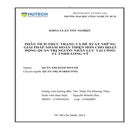 Phân tích thực trạng và đề xuất những giải pháp nhằm hoàn thiện hơn cho hoạt động quản trị nguồn nhân lực tại công ty TNHH Long Vỹ.pdf