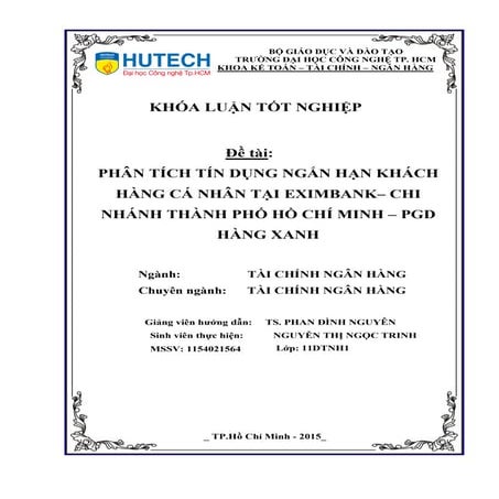 Phân tích tín dụng ngắn hạn khách hàng cá nhân tại Eximbank Chi nhánh thành phố Hồ Chí Minh Phòng giao dịch Hàng xanh.pdf