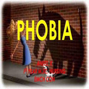 Phobia