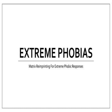 Matrix Reimprinting for Extreme Phobic Responses