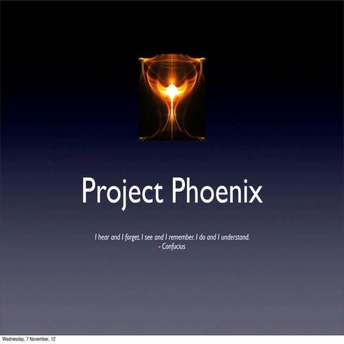 Phoenix prototype