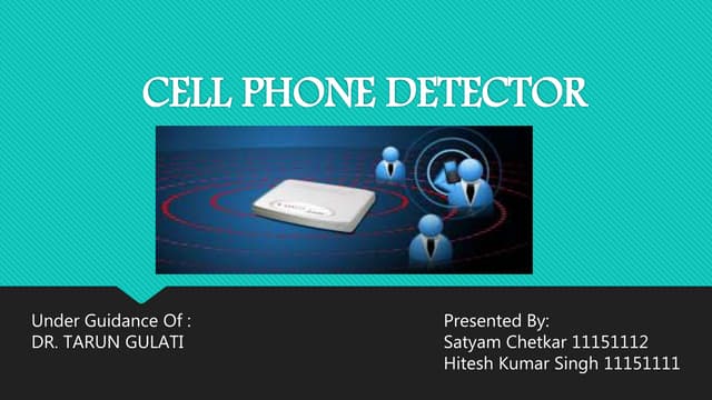 Cell Phone Detector Presentation 