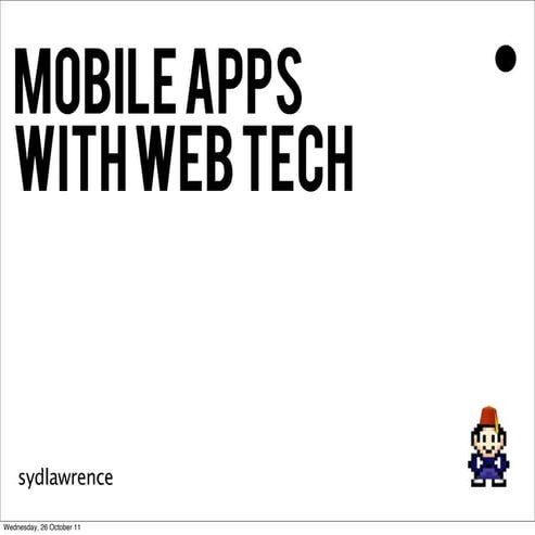 Mobile Apps with Web Tech