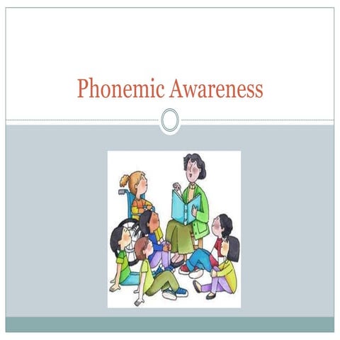 Phonemic Awareness