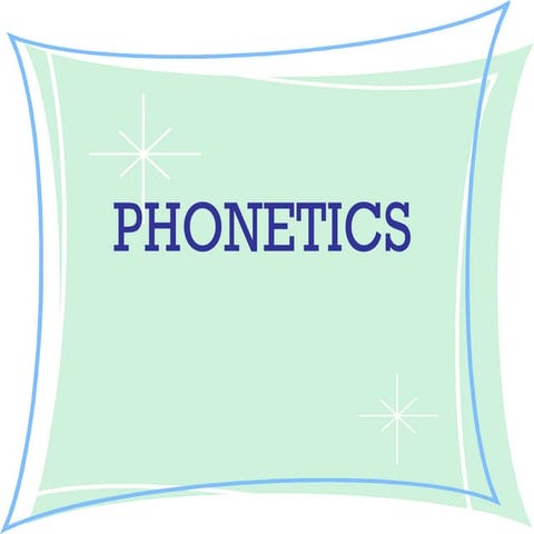 Phonetics