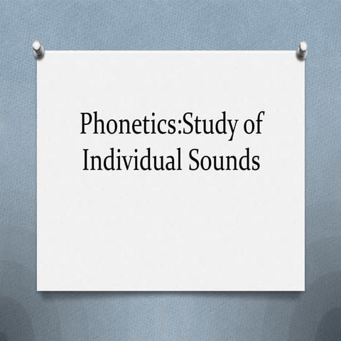 Phonetics