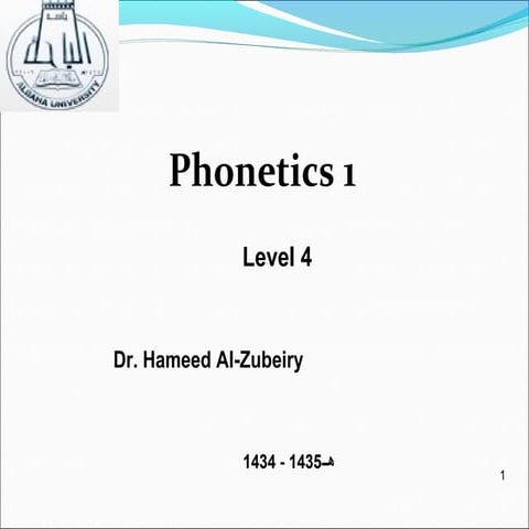 Introduction: Phonetics 1