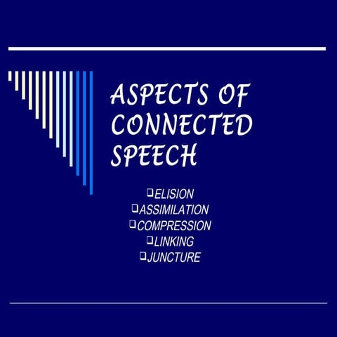 Phonetics and phonology ii  aspects of connected speech