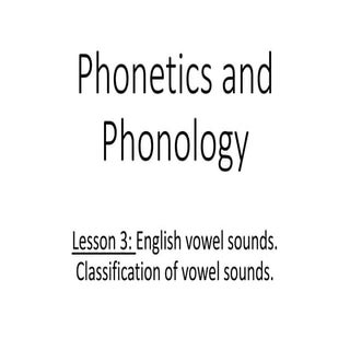English vowel sounds. Classification