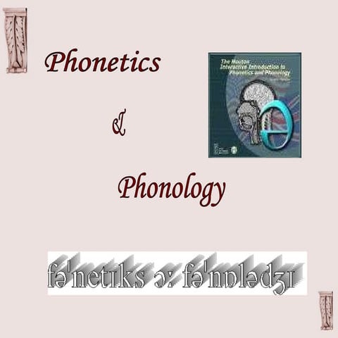 Phonetics & phonology