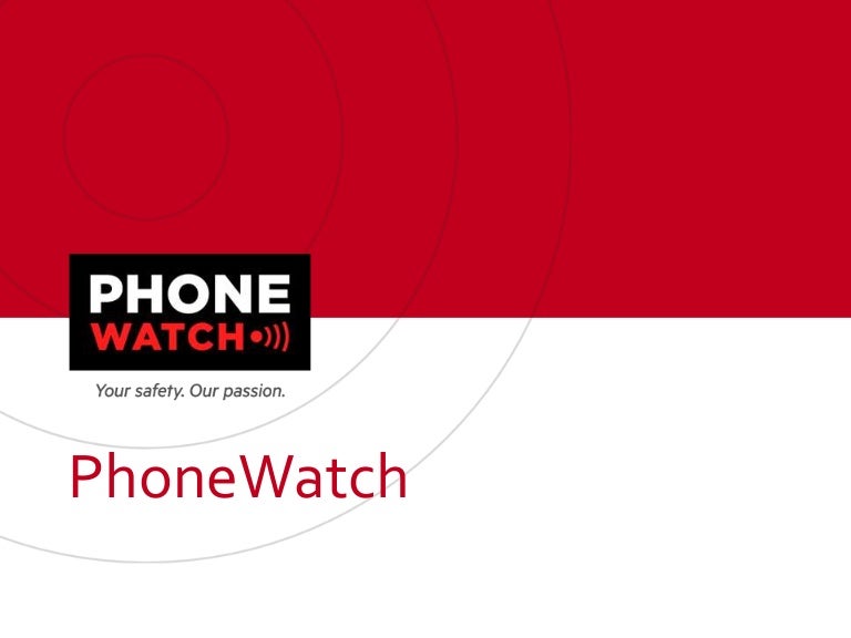 PhoneWatch