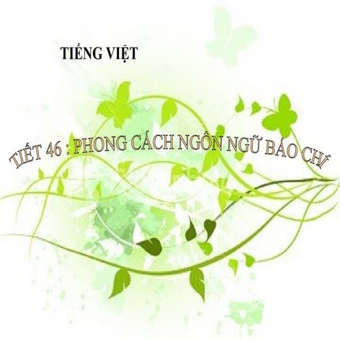 Phong cách ngôn ngữ báo chí | PPT