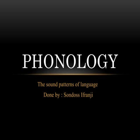 Phonology