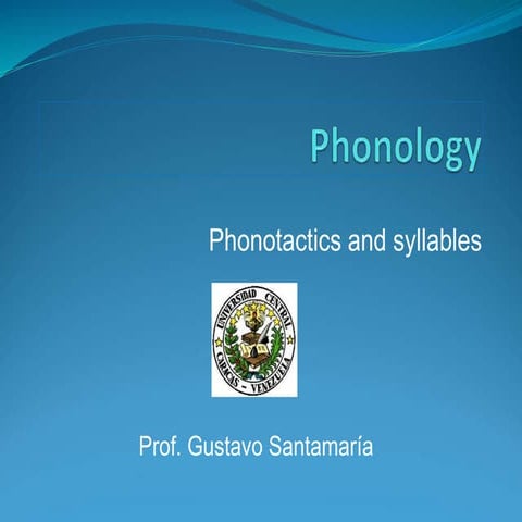Phonotactics and syllables