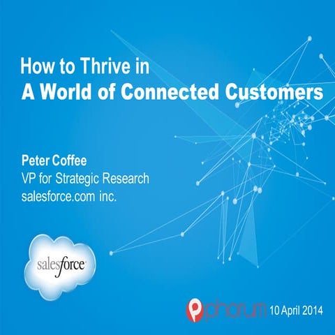 How To Thrive In A World of Connected Customers