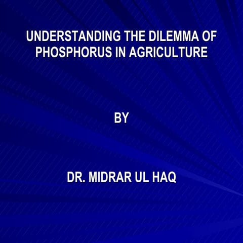 Phosphorus in agriculture