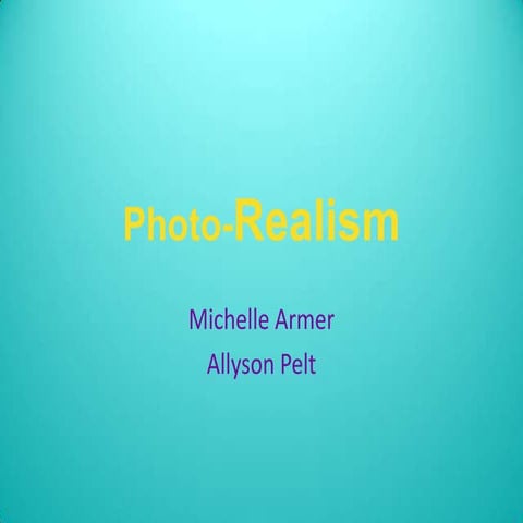 Photo Realism Power Point