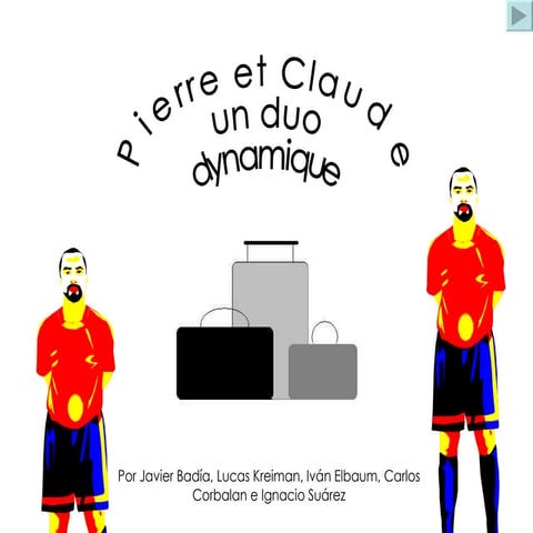Pierre et Claude : un duo dynamique
