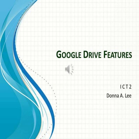 Google Drive Features Presentation