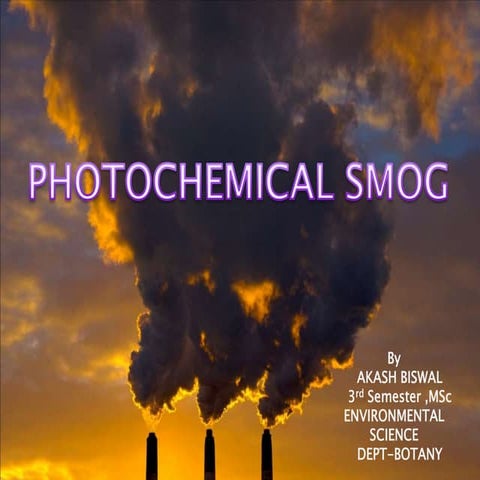 Photochemical somog