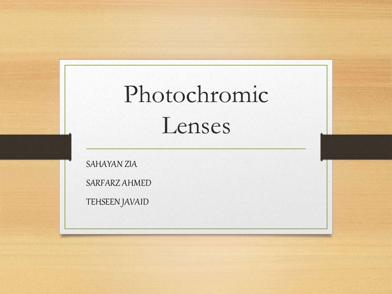 Photochromic Lens