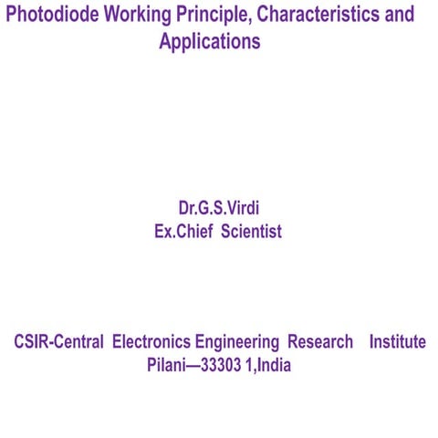 Photodiodes: Working Principles, Characteristics, Fabrication Insights, and A...