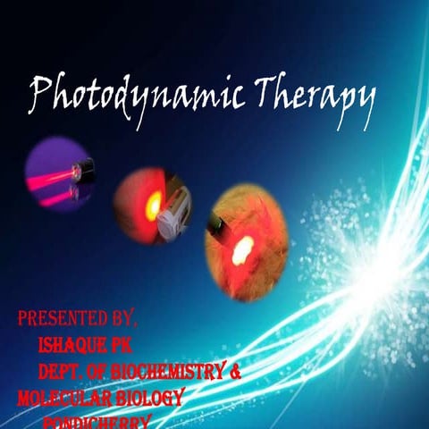 Photodynamic therapy