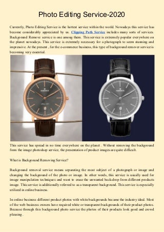 Photo editing service 2020