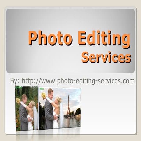 Photo editing services at affordable rates