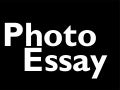 Photo Essay Assignment