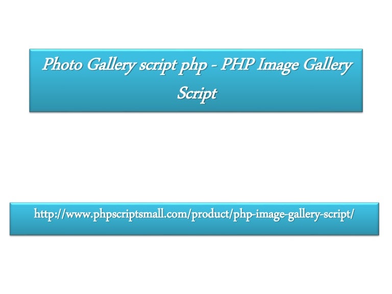 Photo Gallery script php PHP Image Gallery